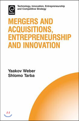 Mergers and Acquisitions, Entrepreneurship and Innovation