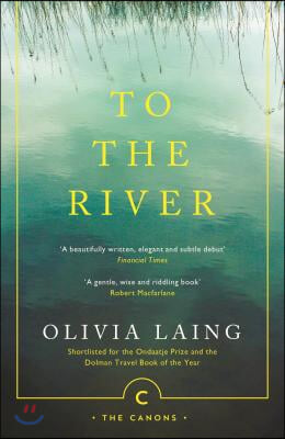 To the River: A Journey Beneath the Surface