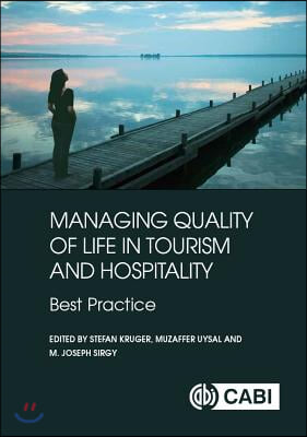 Managing Quality of Life in Tourism and Hospitality: Best Practice