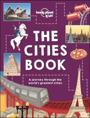 Lonely Planet Kids the Cities Book