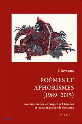 Poemes Et Aphorismes (1989-2015)