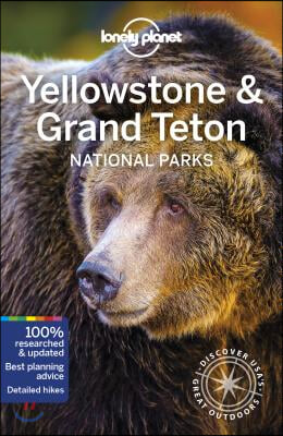 Lonely Planet Yellowstone & Grand Teton National Park