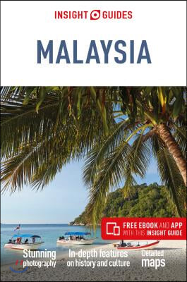 Insight Guides Malaysia (Travel Guide with Free Ebook)