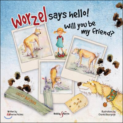 Worzel Says Hello!: Will You Be My Friend?