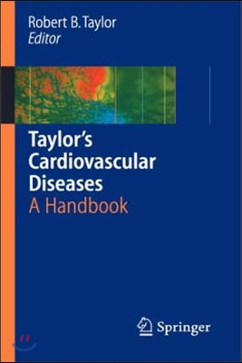 Taylor&#39;s Cardiovascular Diseases: A Handbook