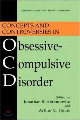 Concepts and Controversies in Obsessive-Compulsive Disorder