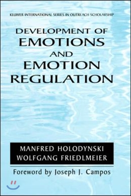 Development of Emotions and Emotion Regulation