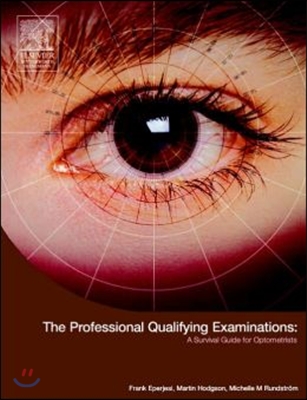 The Professional Qualifying Examinations: A Survival Guide for Optometrists