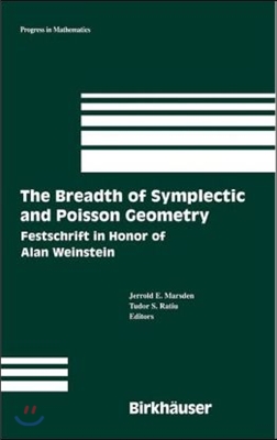 The Breadth of Symplectic and Poisson Geometry: Festschrift in Honor of Alan Weinstein