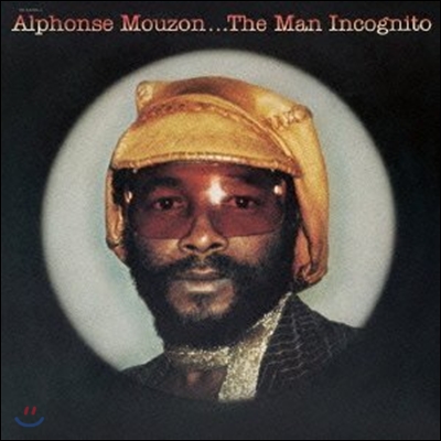 Alphonse Mouzon - The Man Incognito