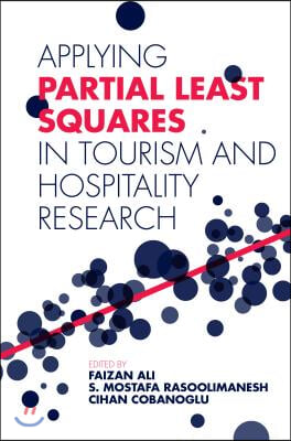 Applying Partial Least Squares in Tourism and Hospitality Research