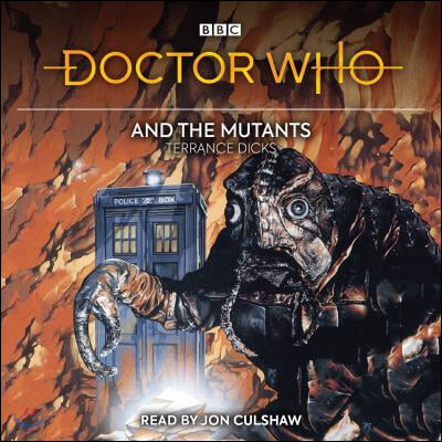 Doctor Who and the Mutants: 3rd Doctor Novelisation