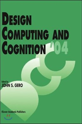 Design Computing and Cognition &#39;04