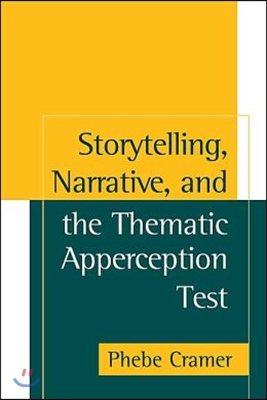 Storytelling, Narrative, and the Thematic Apperception Test