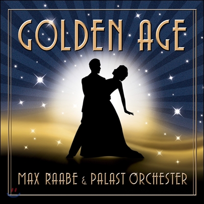 Max Raabe &amp; Palast Orchester - Golden Age