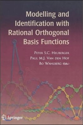 Modelling and Identification with Rational Orthogonal Basis Functions