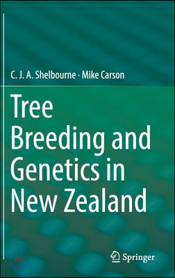 Tree Breeding and Genetics in New Zealand