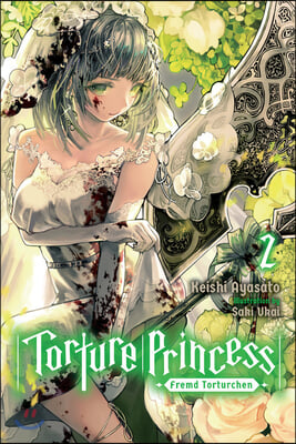 Torture Princess: Fremd Torturchen, Vol. 2 (Light Novel)