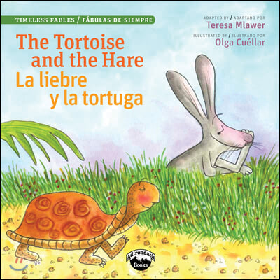 Tortoise & the Hare/L Liebre Y