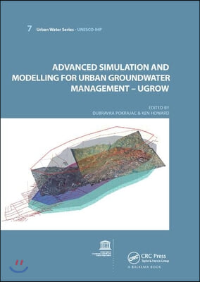 Advanced Simulation and Modeling for Urban Groundwater Management - UGROW