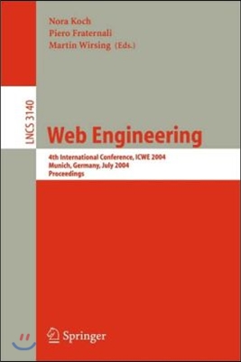 Web Engineering: 4th International Conference, Icwe 2004, Munich, Germany, July 26-30, 2004, Proceedings