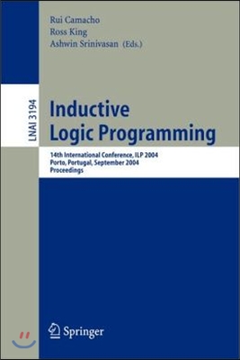 Inductive Logic Programming: 14th International Conference, Ilp 2004, Porto, Portugal, September 6-8, 2004, Proceedings