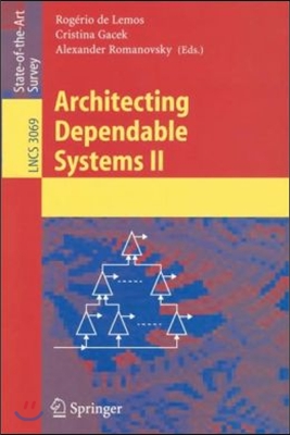 Architecting Dependable Systems II