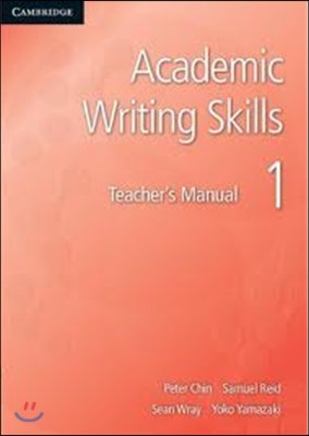 Academic Writing Skills 1 Teacher&#39;s Manual