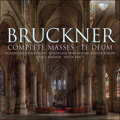 Nicol Matt 브루크너 : 미사, 테데움 전곡집 (Bruckner: Complete Masses, Te Deum) 니콜 매트