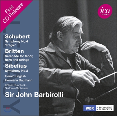John Barbirolli 존 바비롤리 레거시 - 슈베르트: 교향곡 4번 비극적 / 브리튼: 세레나데 / 시벨리우스: 교향곡 2번 (Legacy - Schubert: Tragic Symphony / Britten: Serenade / Sibelius)