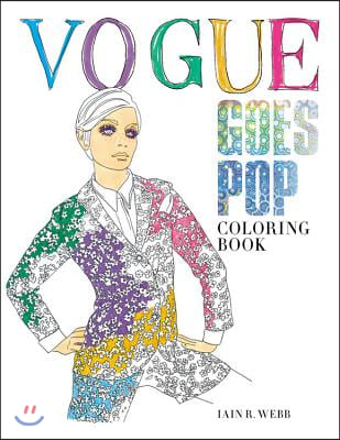 Vogue Goes Pop: Coloring Book