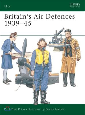 Britain&#39;s Air Defences 1939-45