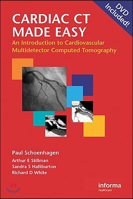 Cardiac CT Made Easy: An Introduction to Cardiovascular Multidetector Computed Tomography