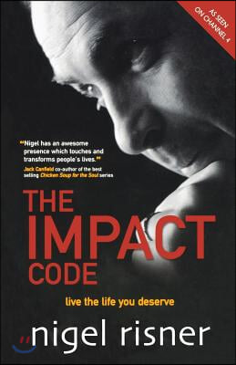 The Impact Code: Live the Life You Deserve