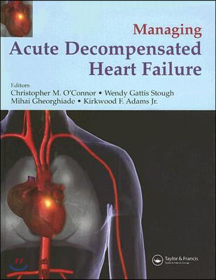 Management of Acute Decompensated Heart Failure