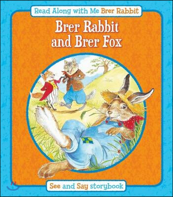 Brer Rabbit and Brer Fox; Brer Rabbit and Brer Tortoise