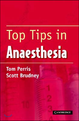 The Top Tips in Anaesthesia