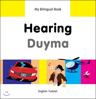 Hearing/Duyma: English-Turkish