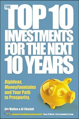 The Top 10 Investments for the Next 10 Years