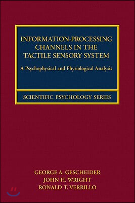 Information-Processing Channels in the Tactile Sensory System