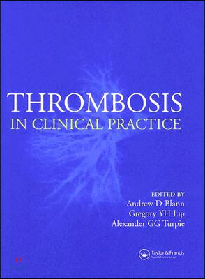 Thrombosis in Clinical Prac