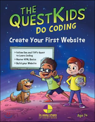 Create Your First Website in Easy Steps: The Questkids Children&#39;s Series