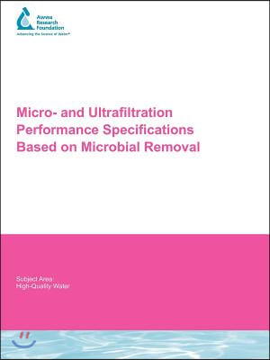 Micro- and Ultrafiltration Performance Specifications Based on Microbial Removal