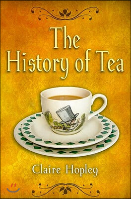 The History of Tea