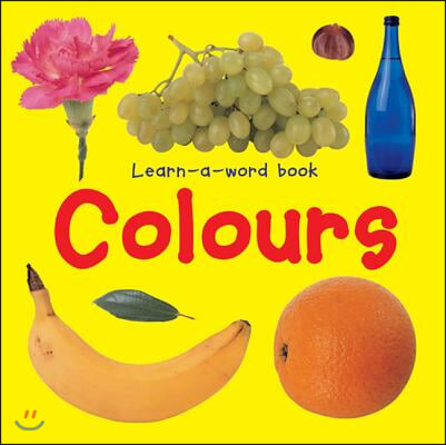 Learn-a-word Book: Colours