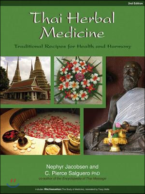 Thai Herbal Medicine: Traditional Recipes for Health and Harmony