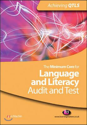 The Minimum Core for Language and Literacy: Audit and Test