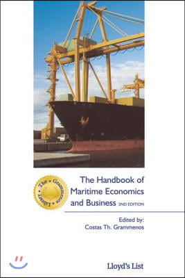 Handbook of Maritime Economics and Business