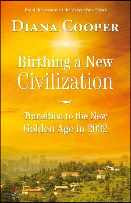 Birthing A New Civilization