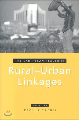 Earthscan Reader in Rural-Urban Linkages